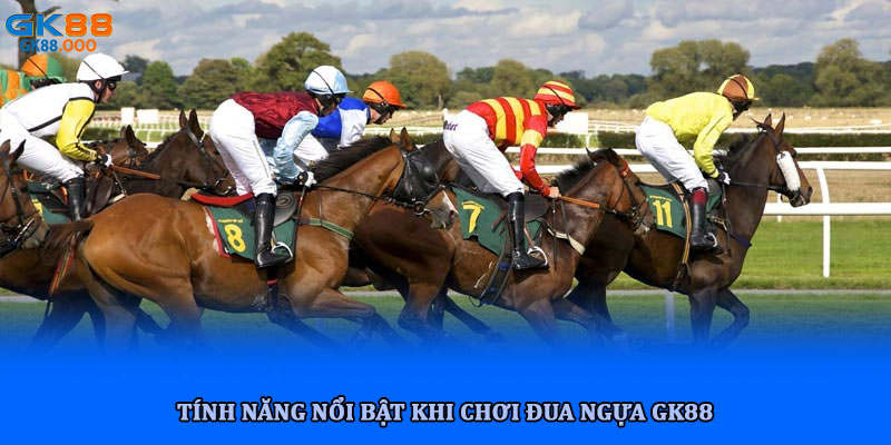 Đua ngựa GK88 - Trải nghiệm kịch tính và cơ hội thắng lớn 6 Tính năng nổi bật khi chơi đua ngựa GK88